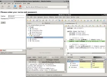 Figure 1-8 shows Sun Java Studio Creator(is in the lower-left corner. You drag the components onto the center of thewindow and customize them with the property sheet in the upper-righthttp://www.sun.com/software/products/jscreator)