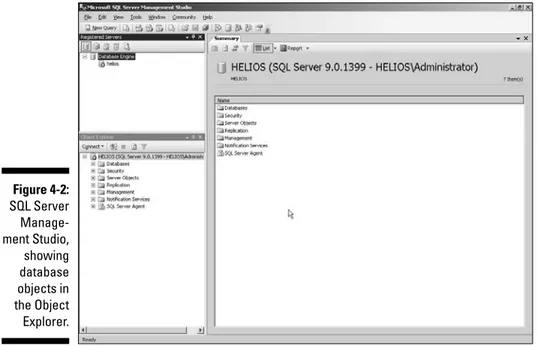 Figure 4-2: SQL Server  Manage-ment Studio, showing database objects in the Object Explorer.