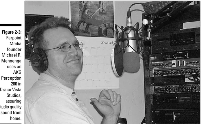 Figure 2-3:  Farpoint  Media  founder  Michael R.  Mennenga  uses an  AKG  Perception  200 in  Draco Vista  Studios,  assuring  studio quality  sound from  home