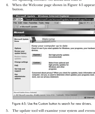 Figure 4-5: Use the Custom button to search for new drivers.