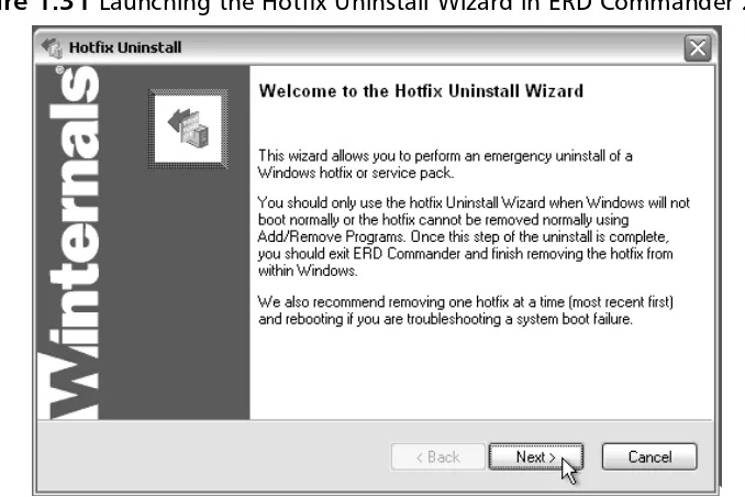 Figure 1.31 Launching the Hotﬁx Uninstall Wizard in ERD Commander 2005