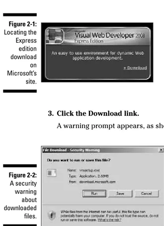 Figure 2-2: A security warning about downloaded files.Figure 2-1:Locating theExpresseditiondownloadonMicrosoft’ssite.
