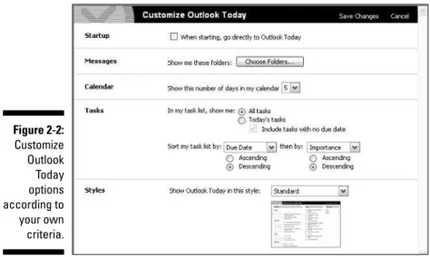Figure 2-2: Customize Outlook Today options according to your own criteria. 17