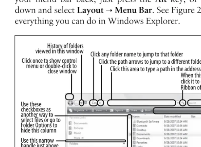 Figure 2-2. All of the subtle—and not so subtle—controls you can use to navigate foldersand manage your files in Windows Explorer
