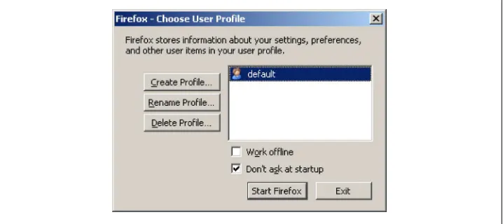 Figure 7-2. Firefox custom profile dialog