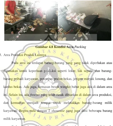 Gambar 4.8 Kondisi Area Packing 