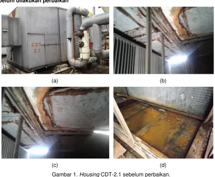 Gambar 1. Housing CDT-2.1 sebelum perbaikan. 