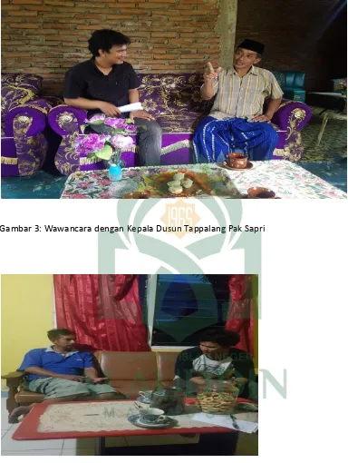 Gambar 3: Wawancara dengan Kepala Dusun Tappalang Pak Sapri