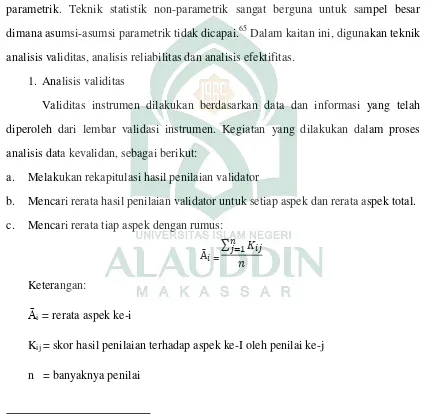 grafik atau angka-angka yang tersedia, kemudian melakukan uraian dan penafsiran.64 