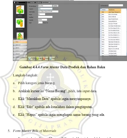 Gambar 4.4.4 Form Master Data Produk dan Bahan Baku 