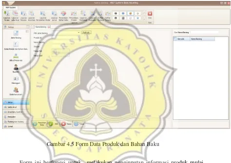 Gambar 4.5 Form Data Produk dan Bahan Baku 