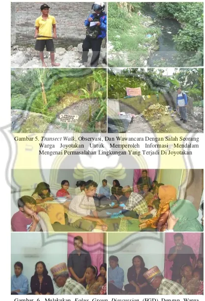 Gambar 6. Melakukan Fokus Group Disscussion (FGD) Dengan Warga Joyotakan Untuk Menggali Permasalahan Lingkungan Utama Yang Dihadapi Warga Serta Mengetahui Kebutuhan-Kebutuhan Masyarakat 