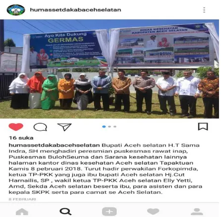 Gambar 4.4 : Postingan akun instagram Humas Pemerintah Kabupaten Aceh Selatan (Sumber Screen Shot postingan diakun instagram Humas Pemerintah Kabupaten Aceh Selatan)  Akun instagram Humas Pemerintahan Kabupaten Aceh Selatan merupakan 