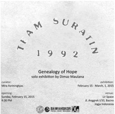 Gambar 1. Tampilan publikasi pameran Team Suratin 1992 : Genealogy of Hope
