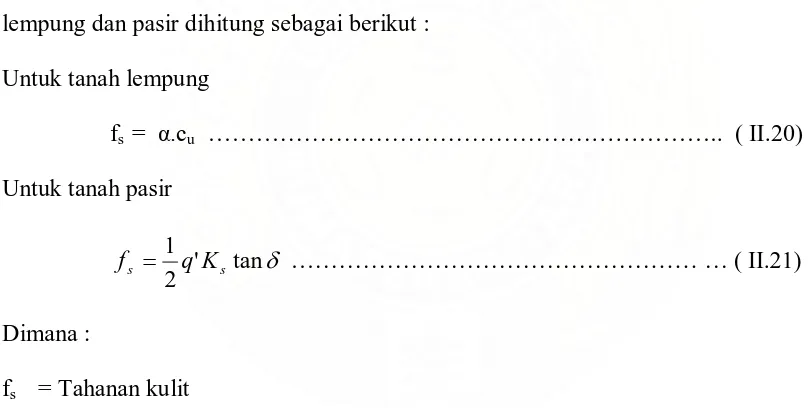 Tabel II.4  Nilai KI. E. Sulastri Sihotang : Analisa Daya Dukung Pondasi Tiang Pancang  Pada Proyek Pembangunan Gedung Kanwil DJP Dan s untuk tiang pada pasir  (Brom 1965) 