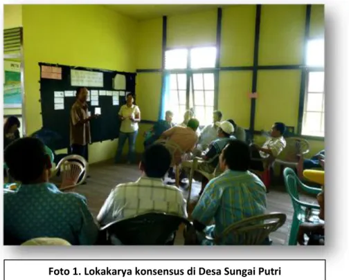 Foto 1. Lokakarya konsensus di Desa Sungai Putri 