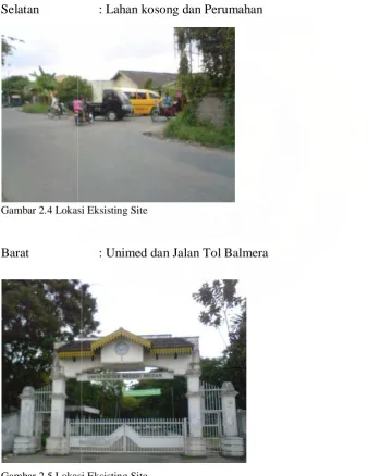 Gambar 2.5 Lokasi Eksisting Site 