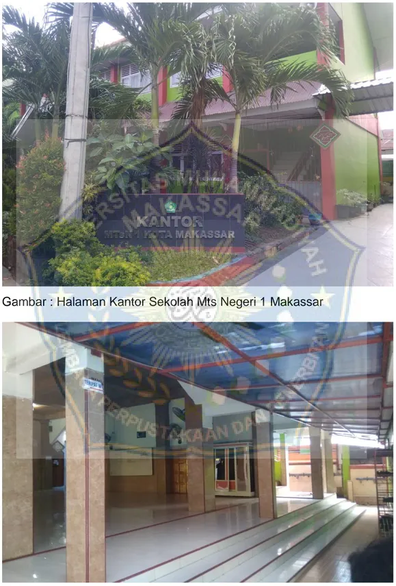 Gambar : Halaman Kantor Sekolah Mts Negeri 1 Makassar 