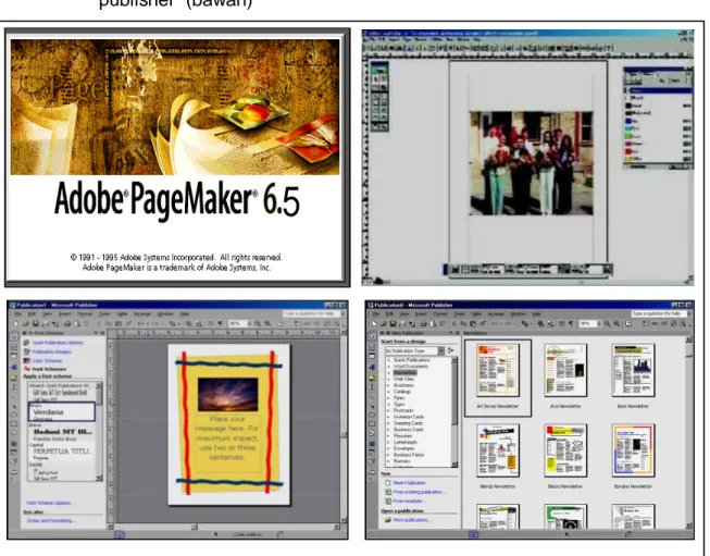 Gambar 9.5 Tampilan Adobe Page maker atas dan Microsoft publisher (bawah)