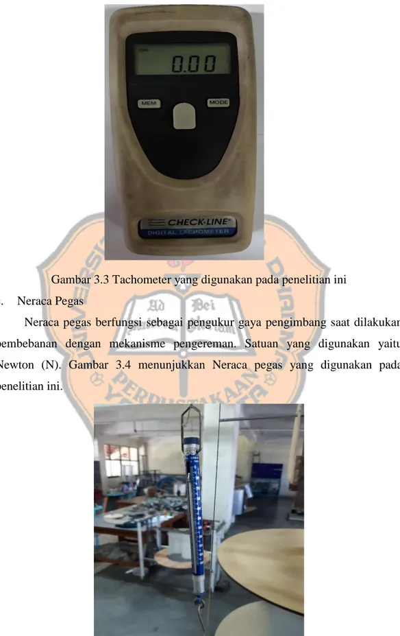 Gambar 3.3 Tachometer yang digunakan pada penelitian ini  c.  Neraca Pegas  