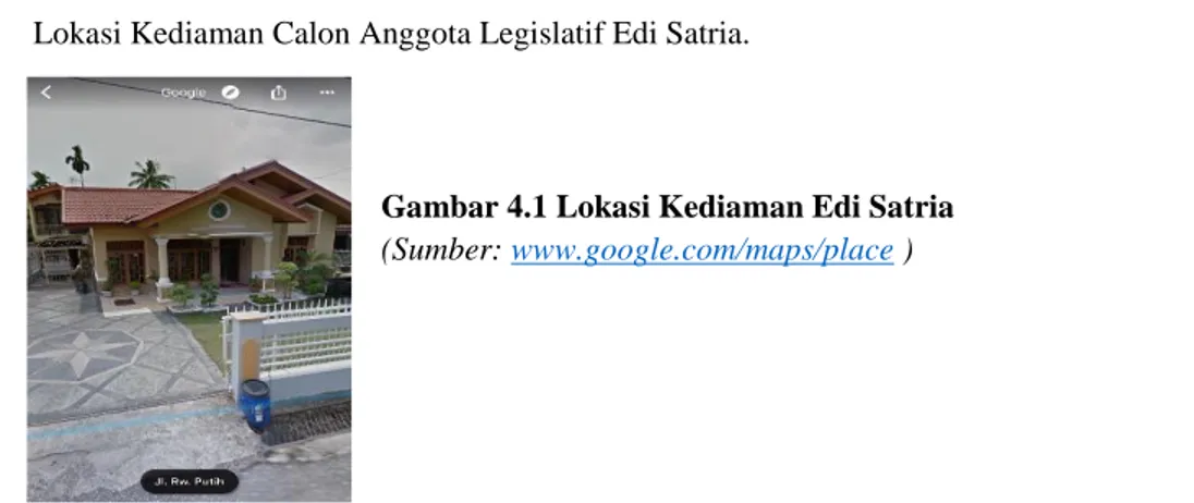 Gambar 4.1 Lokasi Kediaman Edi Satria  (Sumber: www.google.com/maps/place ) 