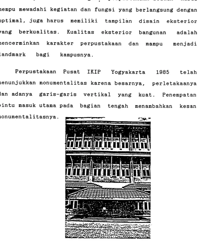 Gambar II. 9. Perpustakaan IKIP Yogyakarta (Sumber, Adisakti, laretna L).