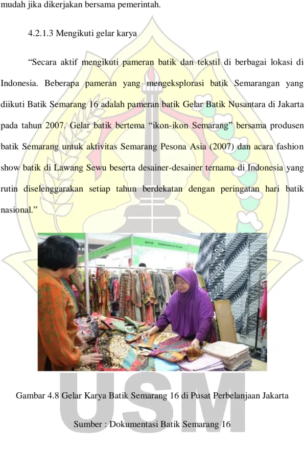 Gambar 4.8 Gelar Karya Batik Semarang 16 di Pusat Perbelanjaan Jakarta  Sumber : Dokumentasi Batik Semarang 16 