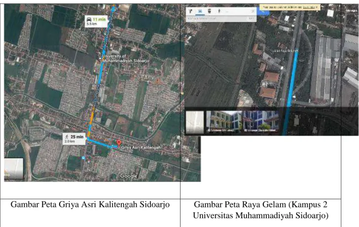 Gambar Peta Griya Asri Kalitengah Sidoarjo  Gambar Peta Raya Gelam (Kampus 2  Universitas Muhammadiyah Sidoarjo) 