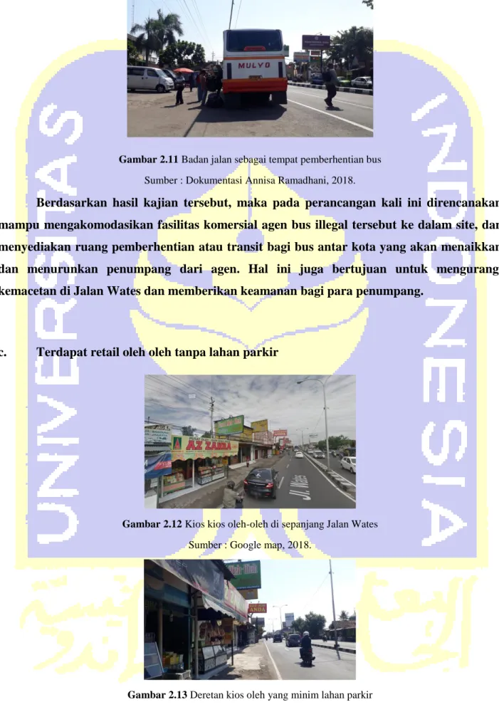 Gambar 2.11 Badan jalan sebagai tempat pemberhentian bus  Sumber : Dokumentasi Annisa Ramadhani, 2018