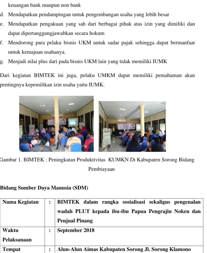 Gambar 1. BIMTEK : Peningkatan Produktivitas  KUMKN Di Kabupaten Sorong Bidang  Pembiayaan 