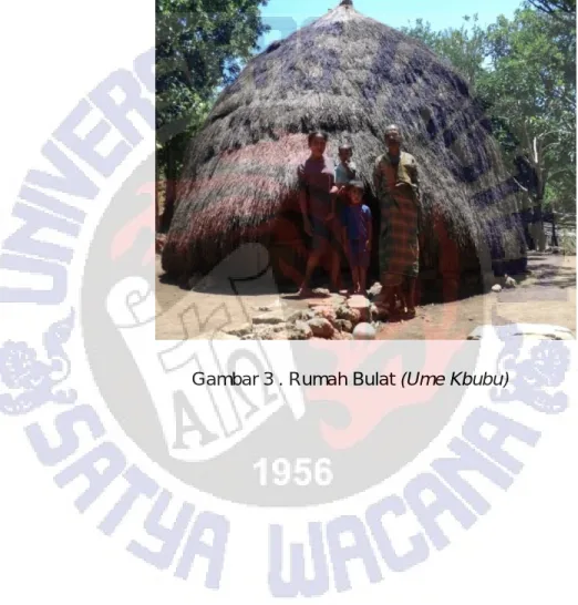 Gambar 3 . Rumah Bulat (Ume Kbubu) 
