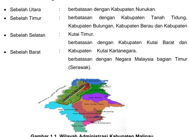 Gambar 1.1. Wilayah Administrasi Kabupaten Malinau  