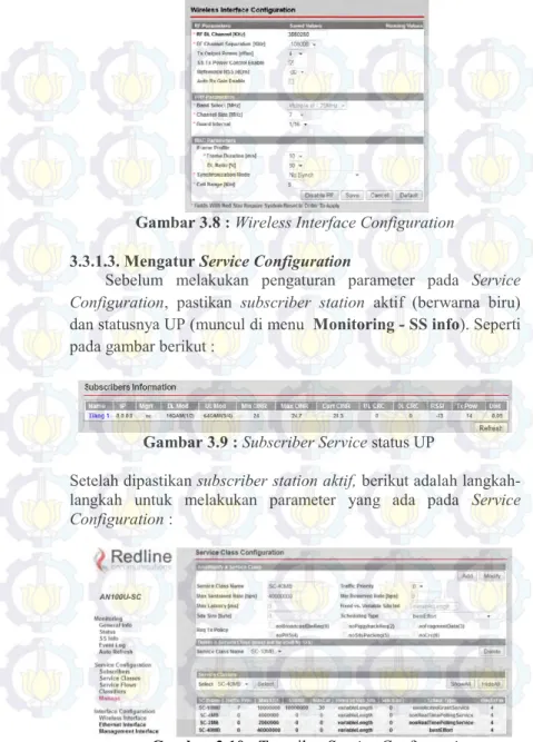 Gambar 3.8 : Wireless Interface Configuration  3.3.1.3. Mengatur Service Configuration 