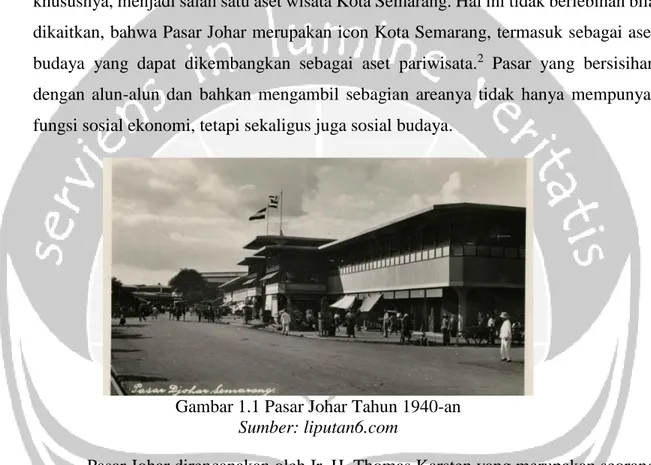Gambar 1.1 Pasar Johar Tahun 1940-an  Sumber: liputan6.com 