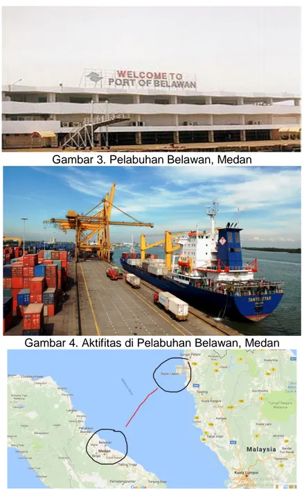 Gambar 3. Pelabuhan Belawan, Medan 