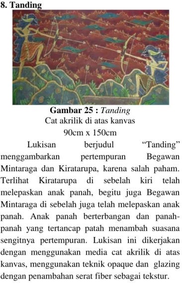 Gambar 25 : Tanding  Cat akrilik di atas kanvas  