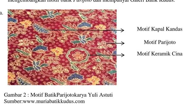Gambar 2 : Motif BatikParijotokarya Yuli Astuti  Sumber:www.muriabatikkudus.com 