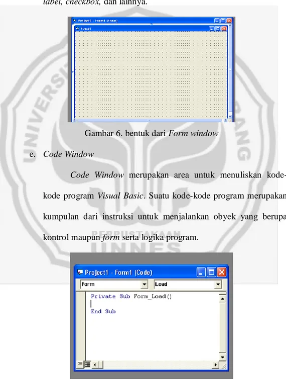 Gambar 6. bentuk dari Form window  e.  Code Window 
