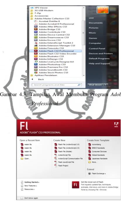 Gambar  4.3.  Tampilan  Awal  Membuka  Program  Adobe  Flash  CS3  Professional 