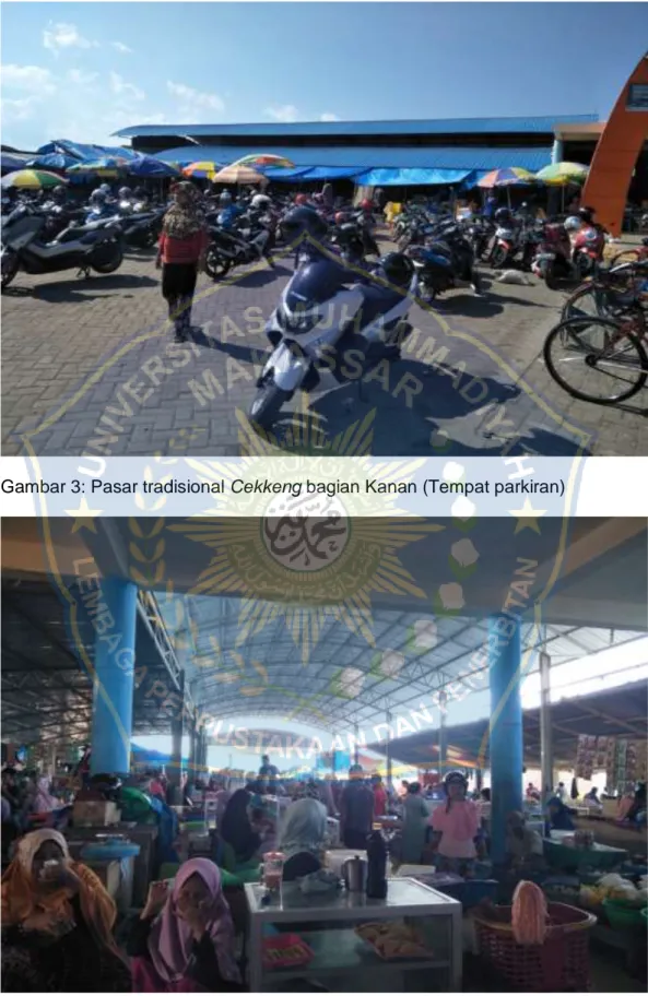 Gambar 3: Pasar tradisional Cekkeng bagian Kanan (Tempat parkiran) 