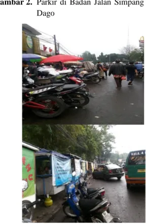 Gambar 2.  Parkir  di  Badan  Jalan  Simpang  Dago 