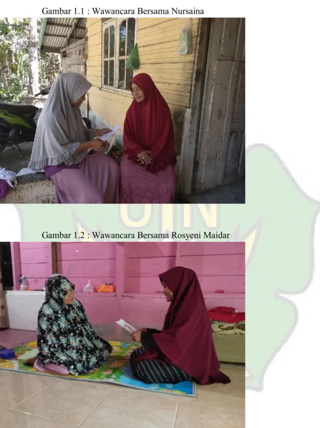 Gambar 1.1 : Wawancara Bersama Nursaina 
