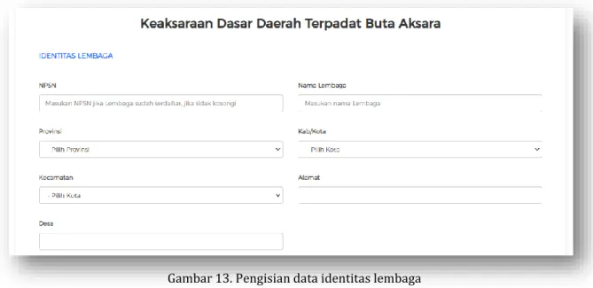 Gambar 13. Pengisian data identitas lembaga 