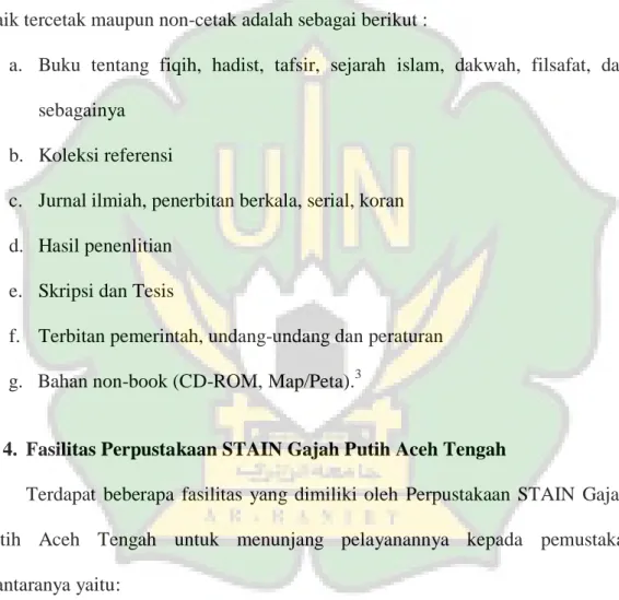 Tabel 4.1 Fasilitas Perpustakaan STAIN Gajah Putih Aceh Tengah 