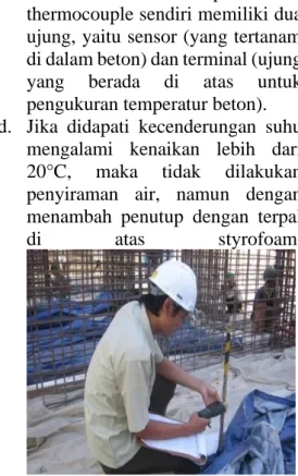 Gambar 6. Pengecekan suhu beton 