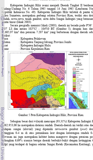 Gambar 5 Peta Kabupaten Indragiri Hilir, Provinsi Riau. 