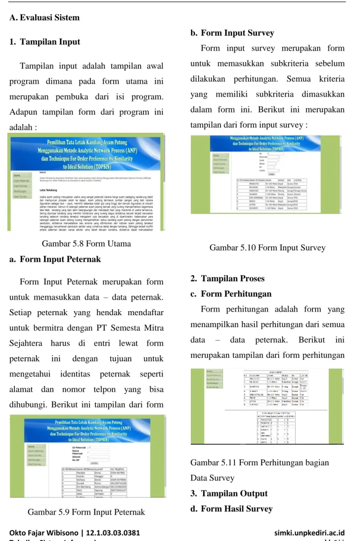 Gambar 5.8 Form Utama  a.  Form Input Peternak 
