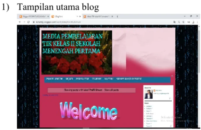 Gambar 3.1.  Halaman utama Blog  Halaman  utama  blog  adalah  halaman  dimana  ketika  siswa  login  ke  alamat  blog,  maka  yang  tampil  lebih  dahulu  adalah  halaman tersebut