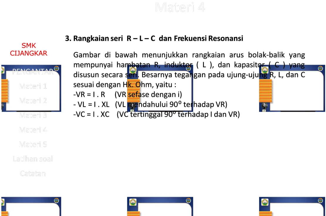 Gambar  di  bawah  menunjukkan  rangkaian  arus  bolak-balik  yangGambar  di  bawah  menunjukkan  rangkaian  arus  bolak-balik  yang mempunyai  hambatan  R,  induktor  (  L  ),  dan  kapasitor  (  C  )  yangmempunyai  hambatan  R,  induktor  (  L  ),  dan 