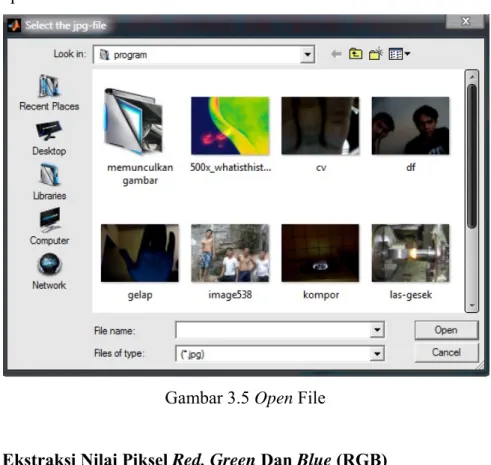 Gambar 3.5 Open File 